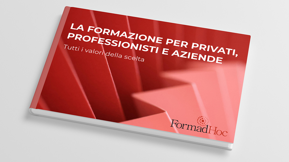 Brochure: la formazione per privati, professionisti e aziende. Brochure: la formazione per privati, professionisti e aziende.